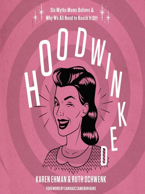 Title details for Hoodwinked by Karen Ehman - Wait list